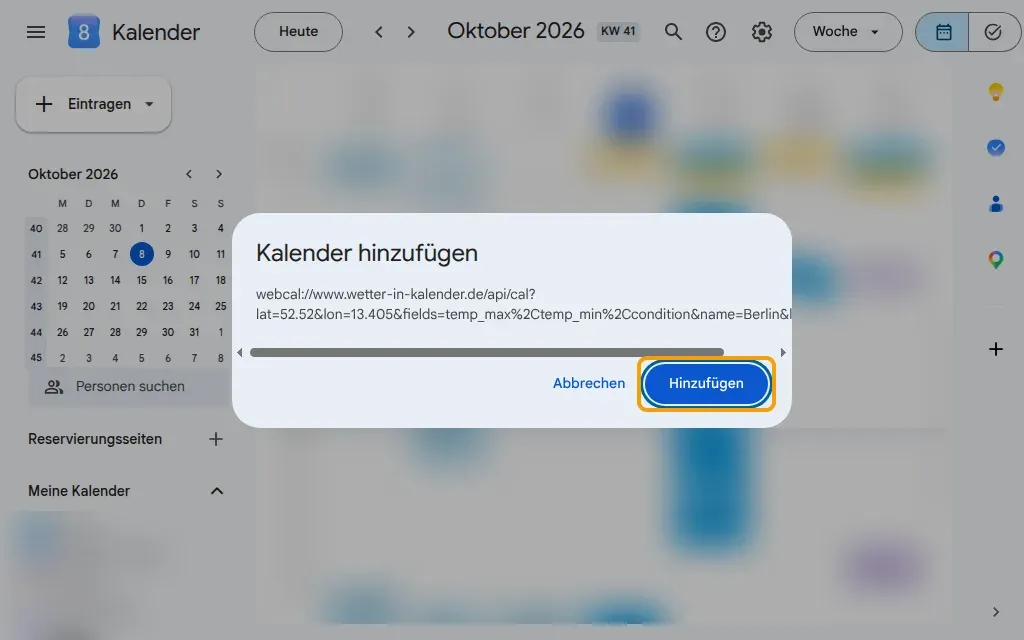 Google Kalender: Fenster „Kalender hinzufügen“ mit dem Wetter-Link, der Knopf „Hinzufügen“ ist markiert